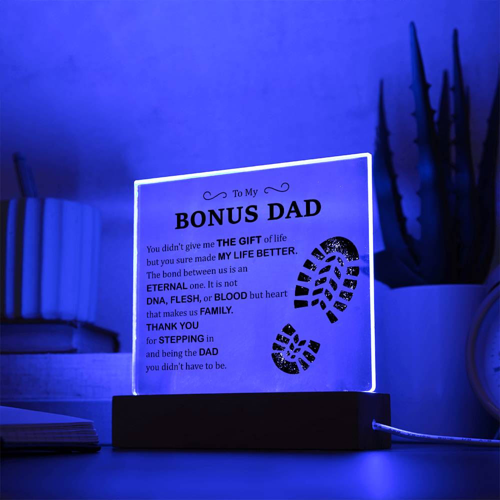 To My Bonus Dad - Acrylic Square Plaque